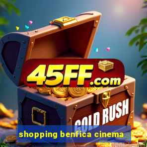 shopping benfica cinema